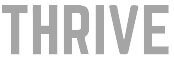 thrive